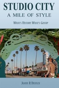 Studio City A Mile of Style by Author Joann Deutch