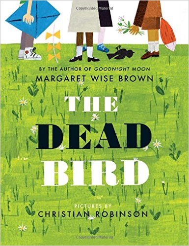 The Dead Bird by Margaret Wise Brown