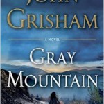 Fiction Book Review: Gray Mountain by John Grisham