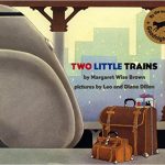 Children’s Book Review – Two Little Trains by Margaret Wise Brown