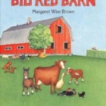 Picture Book Review: Big Red Barn by Margaret Wise Brown