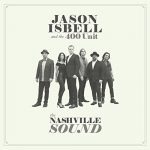 Music Review: Jason Isbell & The 400 Unit – The Nashville Sound