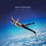 Music Review: Mike + The Mechanics – Let Me Fly