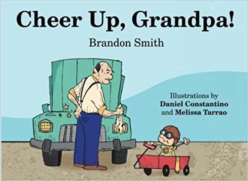 Cheer Up Grandpa Picture book, picture book for grandchild