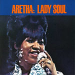 Aretha Franklin – Lady Soul Album Review