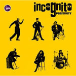 Incognito – Positivity Album Review